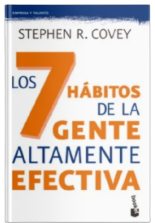 Libro: los 7 habitos de la gente altamente efectiva